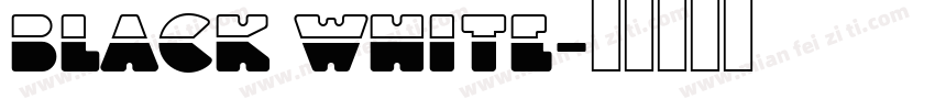 black white字体转换